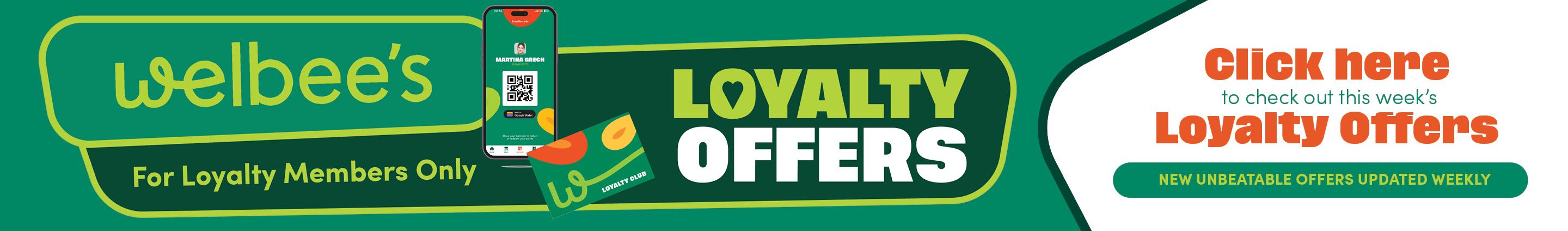 Loyalty Offers Week 4